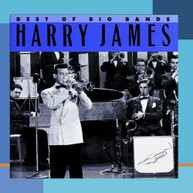 HARRY JAMES - BEST OF BIG BANDS CD