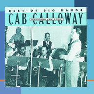 CAB CALLOWAY - BEST OF BIG BANDS CD