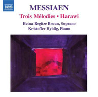 MESSIAEN /  BRUUN / HYLDIG - 3 MELODIES HARAWI CD