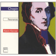 CHOPIN KEVIN KENNER - RESONANCES CD