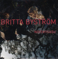 BRITTA BYSTROM - PERSUASION CD