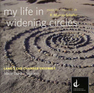 SCHAFER LAND'S END CHAMBER ENSEMBLE DUNLOP - MY LIFE IN WIDENING CD