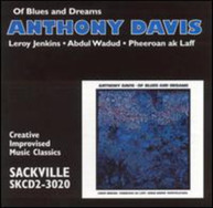 ANTHONY DAVIS - OF BLUES & DREAMS CD