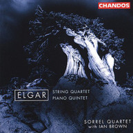 ELGAR BROWN SORREL - STRING QUARTET QUINTET FOR PIANO & STRINGS CD