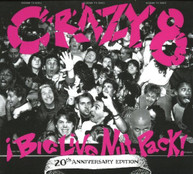 CRAZY 8'S - BIG LIVE NUT PACK: 20TH ANNIVERSARY EDITION CD