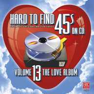 HARD TO FIND 45S ON CD 13 VARIOUS CD