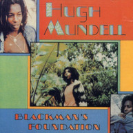 HUGH MUNDELL - BLACKMAN'S FOUNDATION CD