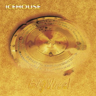 ICEHOUSE - BIG WHEEL CD