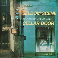 SELDOM SCENE - LIVE AT THE CELLAR DOOR CD