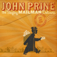 JOHN PRINE - SINGING MAILMAN DELIVERS CD