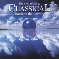 MOST RELAXING CLASSICAL MUSIC IN UNIVERSE - VARIOUS CD