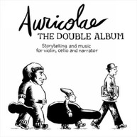 AURICOLAE TROUPE - DOUBLE ALBUM CD