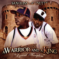 SAN QUINN & T-NUTTY -NUTTY - WARRIOR & A KING CD