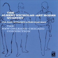 ALBERT NICHOLAS ART HODES - NEW ORLEANS CHICAGO CONNECTION CD