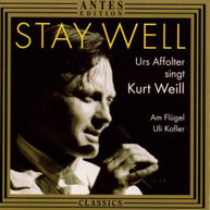 WEILL AFFOLTER KOFLER - STAY WELL: 17 SONGS BY KURT WEILL CD