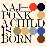 NAJPONK - CHILD IS BORN CD