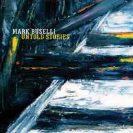MARK BUSELLI - UNTOLD STORIES CD
