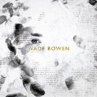 WADE BOWEN - WADE BOWEN CD