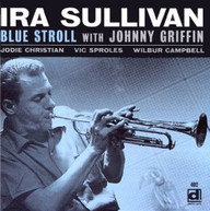 IRA SULLIVAN - BLUE STROLL CD