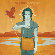 DEL BARBER - HEADWATERS CD