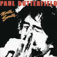 PAUL BUTTERFIELD - NORTH SOUTH CD