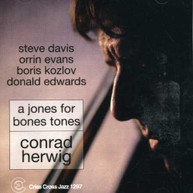 CONRAD HERWIG - JONES FOR BONES TONES CD