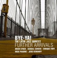 BYE -YA - FURTHER ARRIVALS CD