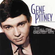 GENE PITNEY - 25 ALL-TIME GREATEST HITS CD
