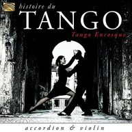 TANGO ENROSQUE - HISTOIRE DU TANGO CD