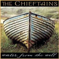CHIEFTAINS - WATER FROM THE WELL CD