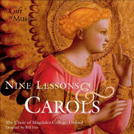 CHOIR OF MAGDALEN COLLEGE OXFORD - NINE LESSONS & CAROLS CD