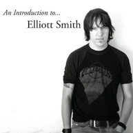ELLIOTT SMITH - INTRODUCTION TO ELLIOTT SMITH CD