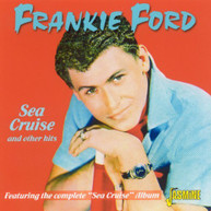 FRANKIE FORD - SEA CRUISE & OTHER HITS CD