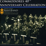 ELLINGTON US NAVY BAND COMMODORES WALDEN - COMMODORES 40TH CD