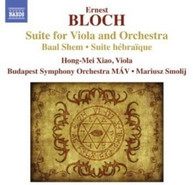 BLOCH /  XIAO / BUDAPEST SYM ORCH MAV / SMOLIJ - SUITE FOR VIOLA & ORCH CD