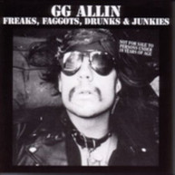 GG ALLIN - FREAKS FAGGOTS DRUNKS CD