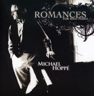 MICHAEL HOPPE - ROMANCES FOR SOLO PIANO CD