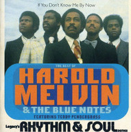 HAROLD MELVIN & BLUE NOTES - IF YOU DON'T KNOW ME BY NOW: BEST OF CD