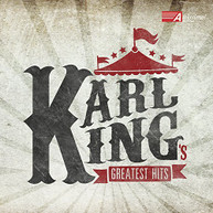 KING - KARL KING'S GREATEST HITS CD