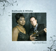 DIANA BRAITHWAITE & CHRIS WHITELEY - NIGHT BIRD BLUES CD