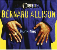 BERNARD ALLISON - FUNKIFINO CD
