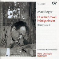 REGER DCC RADEMANN - VOCAL MUSIC III CD