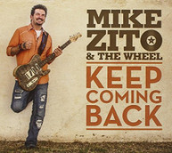 MIKE ZITO & THE WHEEL - KEEP COMING BACK CD