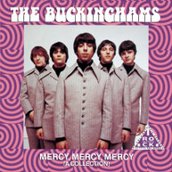 BUCKINGHAMS - MERCY MERCY MERCY: A COLLECTION CD