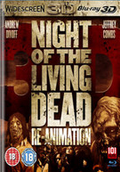 NIGHT OF THE LIVING DEAD - RE-ANIMATION - 3D (UK) BLU-RAY