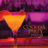 COCKTAIL PARTY JAZZ 2: AN INTOXICATING COLL - VARIOUS CD