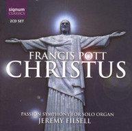 POTT FILSELL - CHRISTUS PASSION SYMPHONY FOR SOLO ORGAN CD