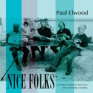 ELWOOD HARTFORD - NICE FOLKS CD