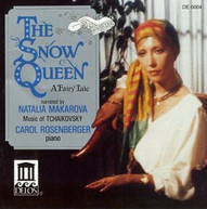 TCHAIKOVSKY MAKAROVA ROSENBERGER - SNOW QUEEN CD