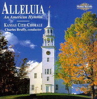 KANSAS CITY CHORALE - ALLELUIA: AN ANERICAN HYMNAL CD